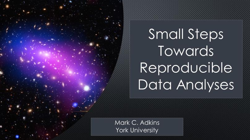 Small Steps Towards Reproducible Data Analyses